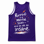 Funny Running Tank Top - All Insane Runner Quote Tech Singlet