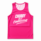 Funny Running Tank Top - Chubby But Competitive Tech Singlet