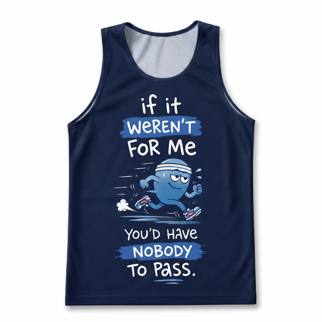 Funny Running Tank Top - Nobody To Pass Runner Quote Tech Singlet