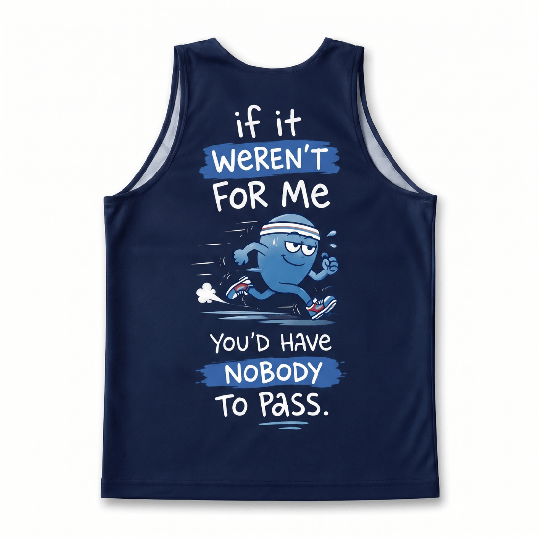 Funny Running Tank Top - Nobody To Pass Runner Quote Tech Singlet