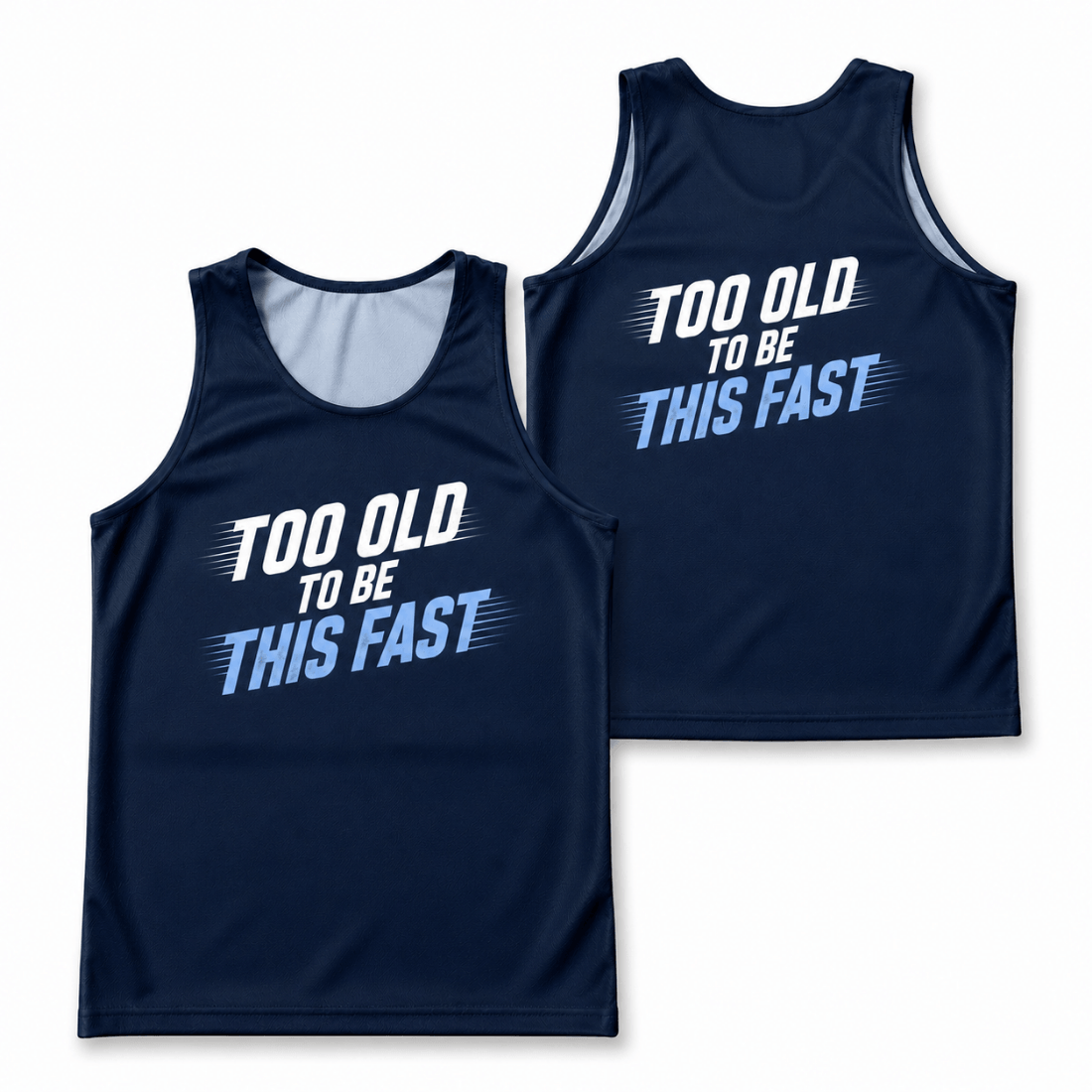 Funny Running Tank Top - Too Old To Be This Fast Tech Singlet