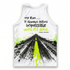 Funny Running Tank Top - Until It's Done Runner Quote Tech Singlet